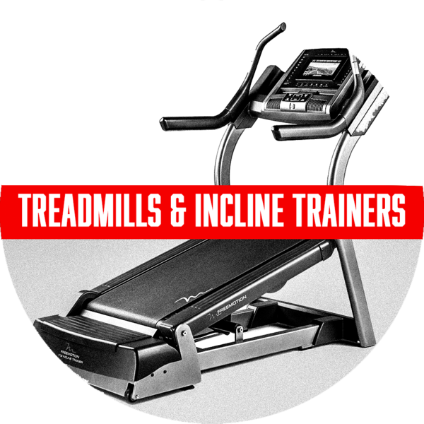Treadmills and Incline Trainers